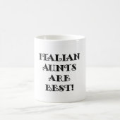Italienische Tanten sind am besten Kaffeetasse (Mittel)