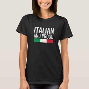 Italienische und stolze italienische Flagge T-Shirt