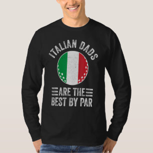 Italienische Vater sind die besten Par Italia Flag T-Shirt