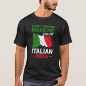 Italienische Wurzeln Italien Mich nicht zwingen, m T-Shirt (Vorderseite)