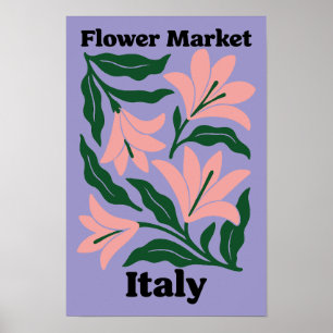 Italienischer Blumenmarkt Rosa Lilie & Smaragdblat Poster