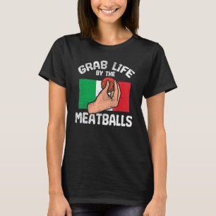Italienischer Humor Koch Foodie Lustig Ergreife Da T-Shirt