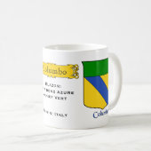Italienischer Nachname Columbo Heraldic Shield und Kaffeetasse (VorderseiteRechts)
