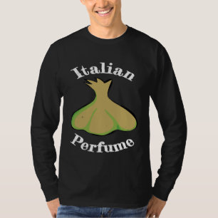 Italienischer Parfum Knolic Gourmet Koch Italien T-Shirt
