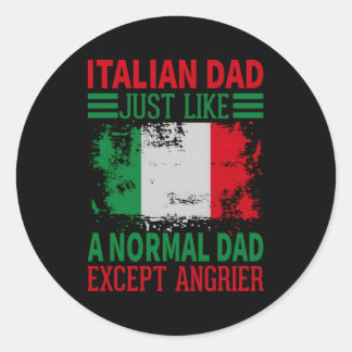 Italienischer Vater wie ein normaler Vater außer A Runder Aufkleber