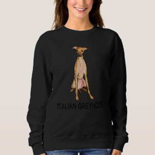 Italienischer Windhund Verrückter Hund 1 Sweatshirt