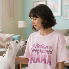 Italienisches Greyhound-Mama-Geschenk für Hunde-Ma T-Shirt