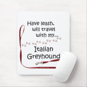 Italienisches Greyhound Travel Leash Mousepad (Mit Mouse)