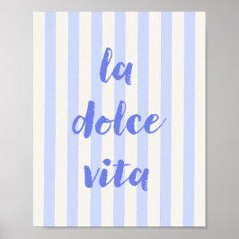 Italienisches Zitatposter 'La Dolce Vita', Blau ge Poster
