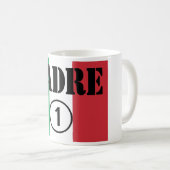 Italienischsprachige Väter u. Väter: Padre Numero Kaffeetasse (VorderseiteRechts)