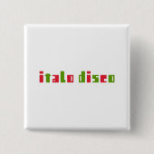 ITALO DISCO BUTTON (Vorderseite)