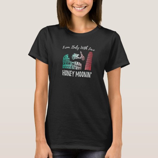 Italy Honeymoon T-Shirt (Vorderseite)