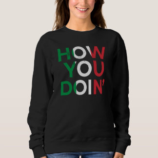 Italy Italia Rome Italian  8 Sweatshirt