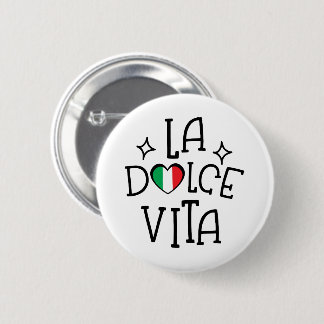 Italy Lover Gift La Dolce Vita Heart Flag Button