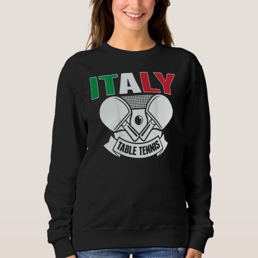 Italy Table Tennis   Support Italian Ping Pong Tea Sweatshirt (Vorderseite)