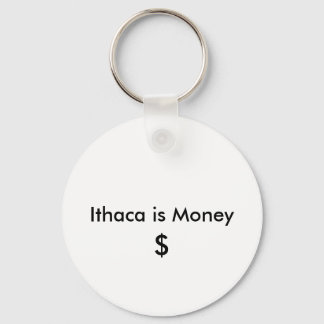 Ithaca ist Geld, $ Schlüsselanhänger