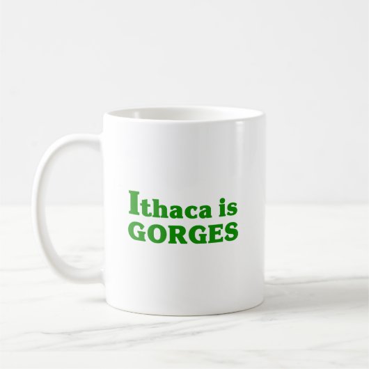 Ithaca ist Gorges Kaffeetasse (Links)
