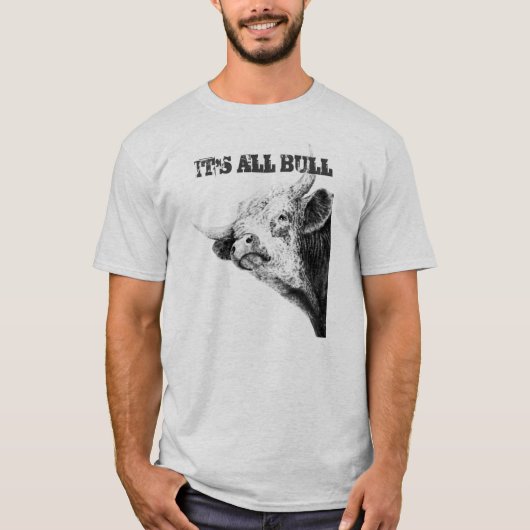 ITIS ALLES BULL T-Shirt (Vorderseite)