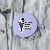 ITIS, DAS NICHT GEHT, SICH ZU LECKEN BUTTON (Beispiel)