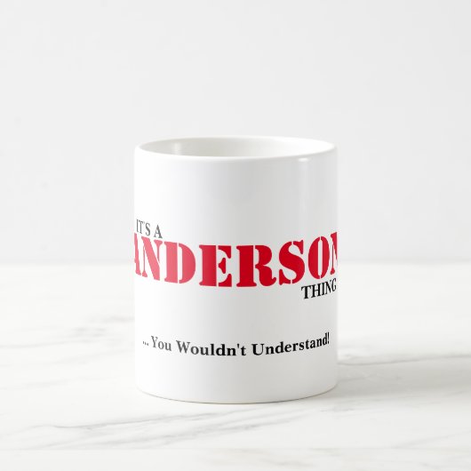 ITIS EINE ANDERSON-SACHE! Sie würden nicht Kaffeetasse (Mittel)