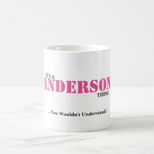 ITIS EINE ANDERSON-SACHE! Sie würden nicht Kaffeetasse (Mittel)