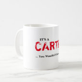 ITIS EINE CARTER-SACHE! Sie würden nicht verstehen Kaffeetasse (Vorderseite Links)