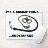 ITIS EINE DOMME SACHE MOUSEPAD (Mit Mouse)