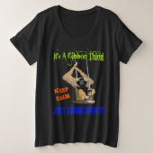 ITIS EINE GIBBON-SACHE! BEHALTEN SIE RUHE-GERADE GROßE GRÖßE T-Shirt (Design vorne)