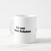 ITIS NICHT RAKETENTECHNIK KAFFEETASSE (Vorderseite Links)