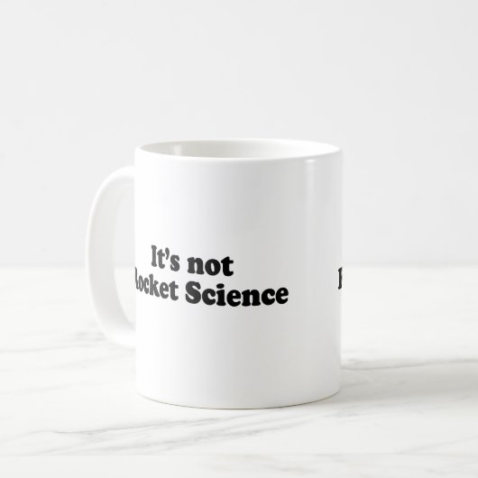 ITIS NICHT RAKETENTECHNIK KAFFEETASSE (Vorderseite Links)