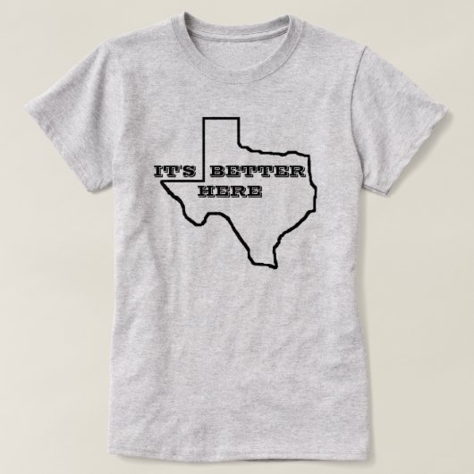 ITIS VERBESSERN HIER T-SHIRT TEXAS-FRAUEN BAUMWOLL (Design vorne)