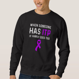 Itp Awareness Immun Thrombozytopenie Warrior Surv Sweatshirt