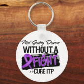 ITP geht nicht ohne Kampf runter Schlüsselanhänger (Vorderseite)