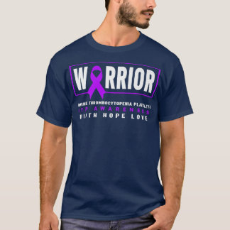 ITP Warrior - Immunthrombozytopenie Bewusstsein T-Shirt