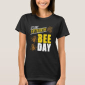 It's 15th Bee Day Honey Beekeeper Apiary Beekeepin T-Shirt (Vorderseite)