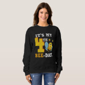 It's 4th Bee Day Honey Beekeeper Apiary Beekeeping Sweatshirt (Vorne ganz)