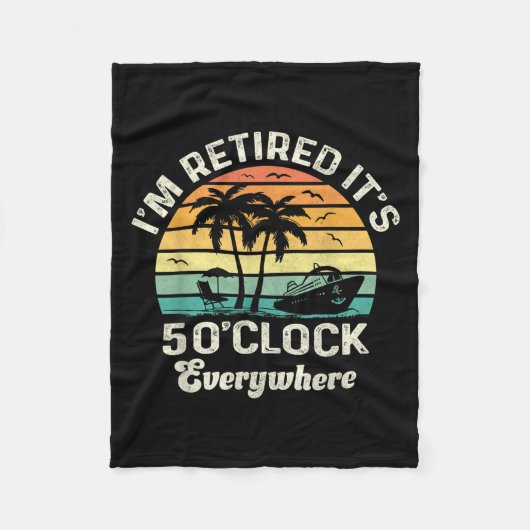 It's 5 O'clock Everywhere I'm Retired Funny Retire Fleecedecke (Vorderseite)