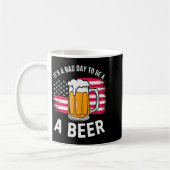 It's A Bad Day To Be A Beer Funny Drinking Kaffeetasse (Links)