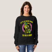 Its A Bad Day To Be Beer Drinking Alcohol Skeleton Sweatshirt (Vorne ganz)