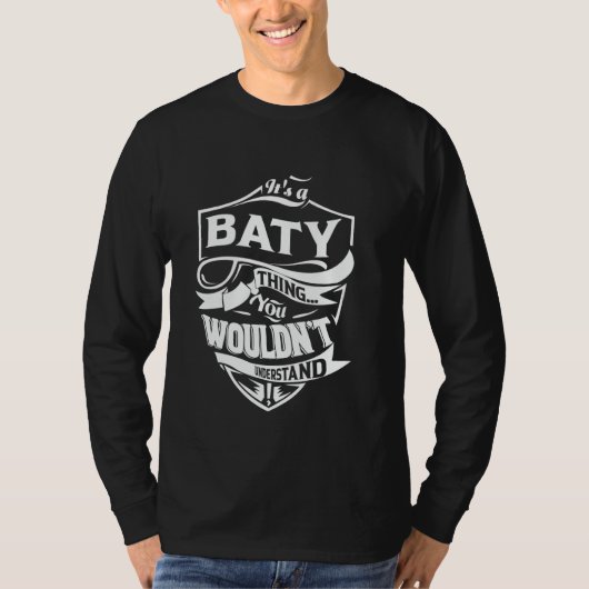 It's a BATY thing you wouldn't understand Gift T-Shirt (Vorderseite)