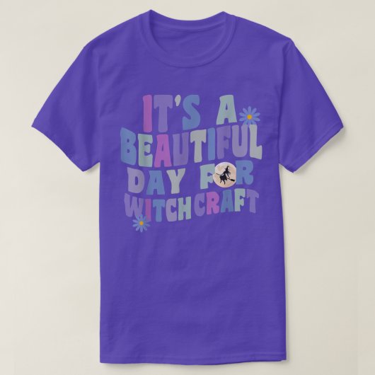 It's A Beautiful Day For Witchcraft Retro Witch Ac T-Shirt (Design vorne)