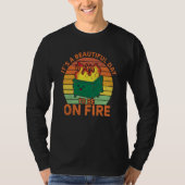 It's a beautiful day to be on fire dumpster fire T-Shirt (Vorderseite)