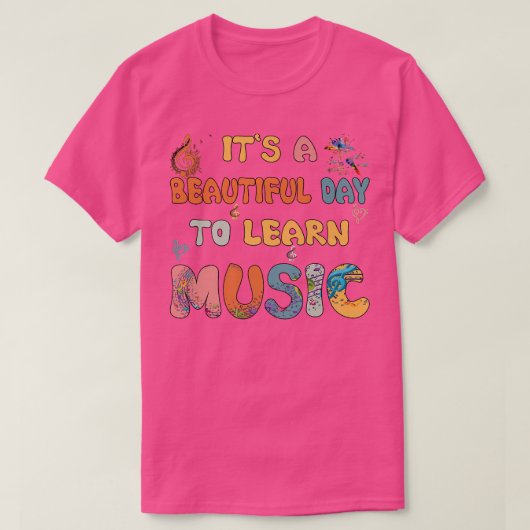 It's A Beautiful Day To Learn Music Tee Cool Music (Design vorne)
