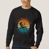 It's A Beautiful Day To Leave Me Alone Retro funny Sweatshirt (Vorderseite)