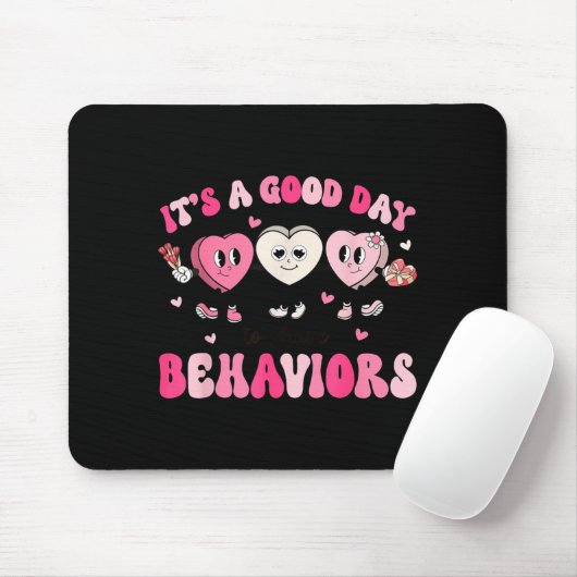 It's A Beautiful Day To Shape Behaviors Yst Valent Mousepad (Mit Mouse)