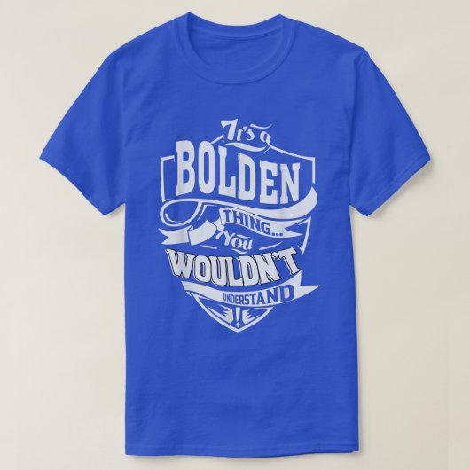 It's A Bolden Thing Ohrs 5388 T-Shirt (Design vorne)