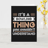 It's a Bowling Thing Funny bowl Gift Karte (Gelbe Blume)