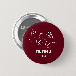It's A Boy Modern Minimal Butterfly Mommy-to-be Button