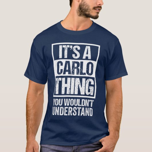 Its A Carlohing You Wouldnt Understand boy T-Shirt (Vorderseite)