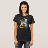 It's A Coffee & Drums Kinda Day Percussionist Dad  T-Shirt (Vorne ganz)